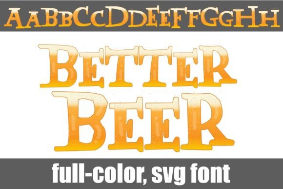 Better Beer: A Premium Font with a Golden Touch
