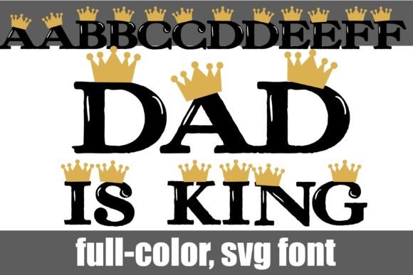 Dad is King: A Premium Font for Bold Branding
