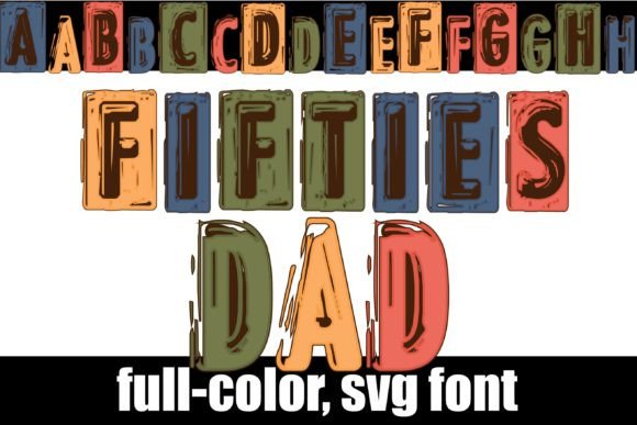 Fifties Dad: A Blocky Sans Serif With Mid-Century Punch
