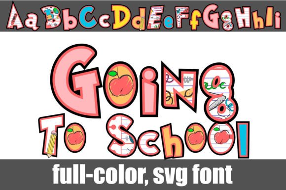 Going to School: A Font That Brings Classroom Charm to Your Projects