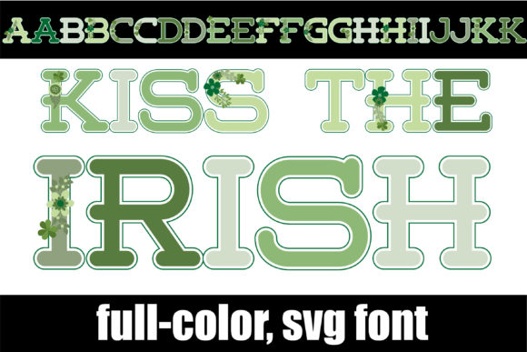 Kiss the Irish: A Lively Display Font for St. Patrick's Day Projects