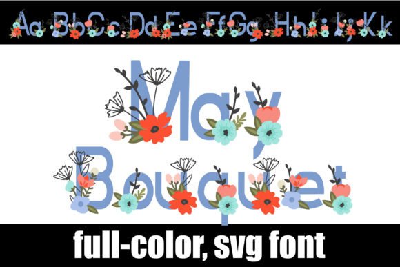 May Bouquet: A Fresh Take on Modern Typography