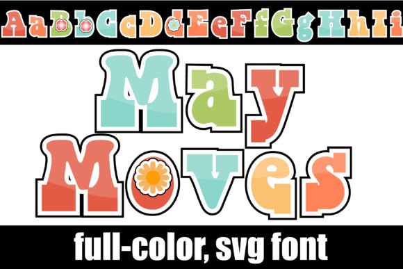May Moves: More Than Just a Colorful Font