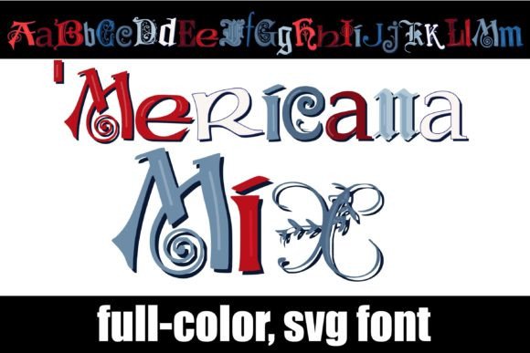 Mericana Mix: A Colorful Twist on Patriotic Typography