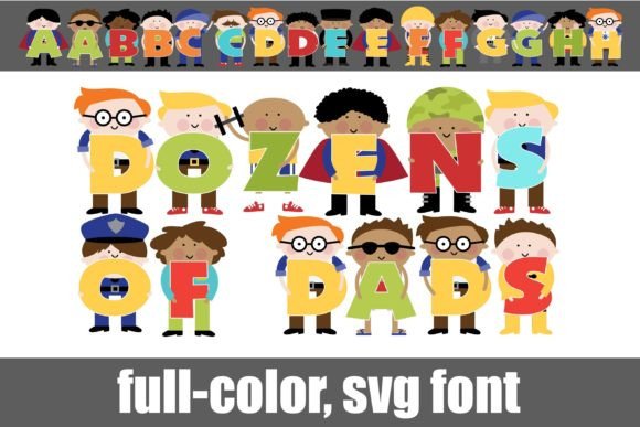Why Dozens of Dads is More Than a Novelty Font